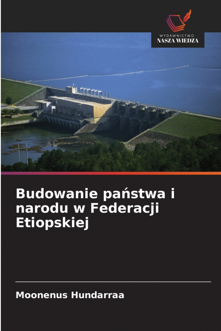 Budowanie państwa i narodu w Federacji Etiopskiej