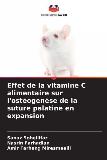 Effet de la vitamine C alimentaire sur l’ostéogenèse de la suture palatine en expansion