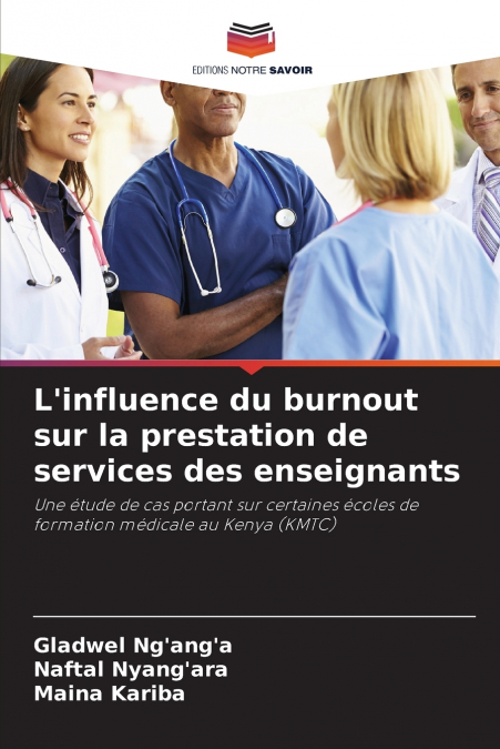 L’influence du burnout sur la prestation de services des enseignants