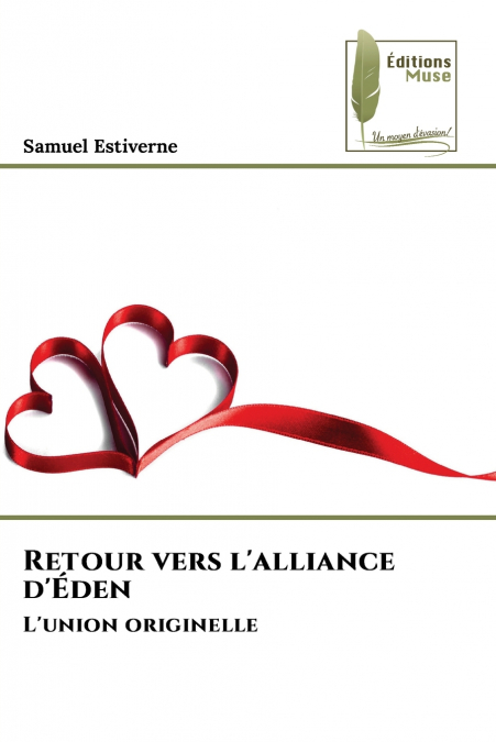 Retour vers l’alliance d’Éden