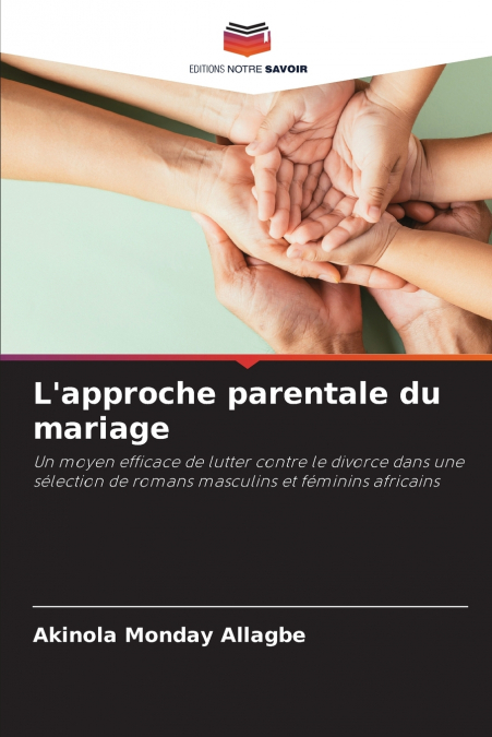 L’approche parentale du mariage