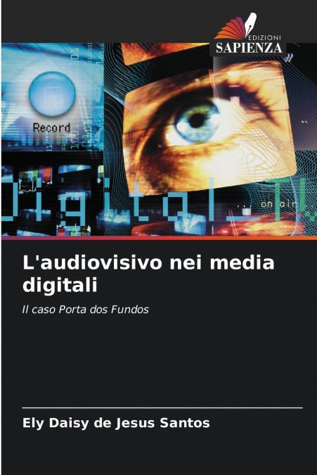 L’audiovisivo nei media digitali