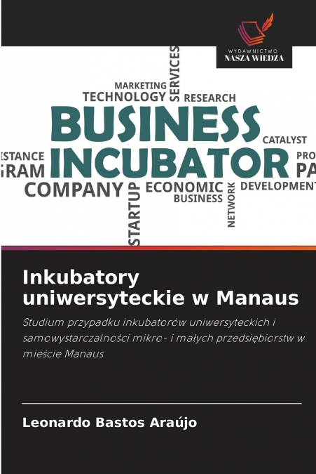 Inkubatory uniwersyteckie w Manaus