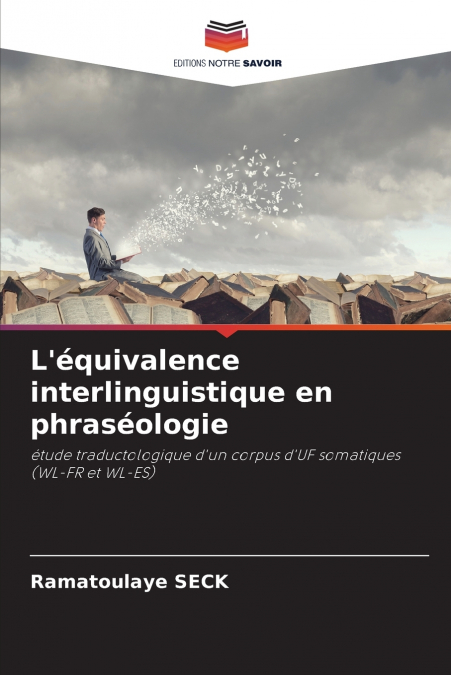L’équivalence interlinguistique en phraséologie