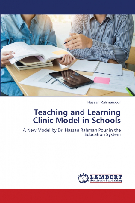 Teaching and Learning Clinic Model in Schools
