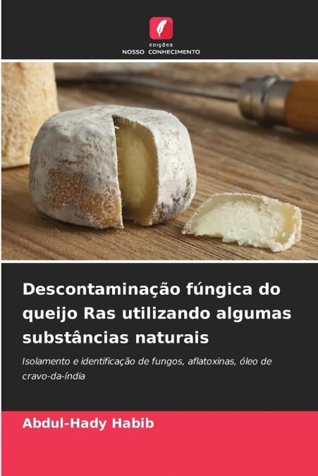 Descontaminação fúngica do queijo Ras utilizando algumas substâncias naturais