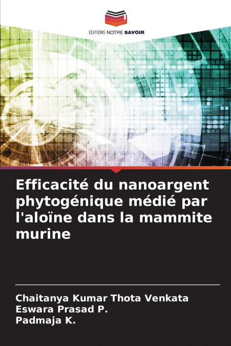 Efficacité du nanoargent phytogénique médié par l’aloïne dans la mammite murine