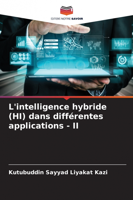 L’intelligence hybride (HI) dans différentes applications - II
