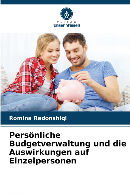 Persönliche Budgetverwaltung und die Auswirkungen auf Einzelpersonen