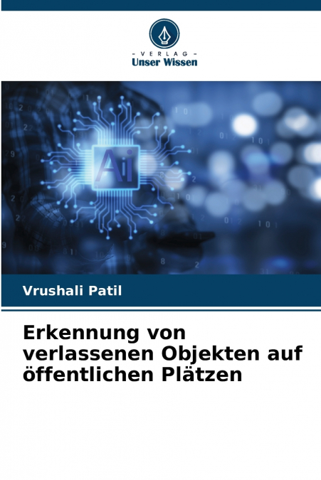 Erkennung von verlassenen Objekten auf öffentlichen Plätzen