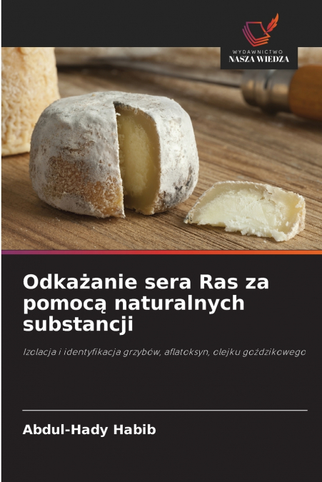 Odkażanie sera Ras za pomocą naturalnych substancji