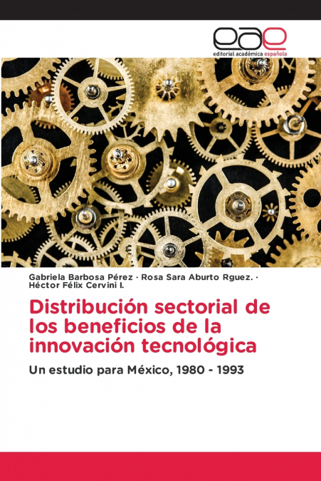 Distribución sectorial de los beneficios de la innovación tecnológica