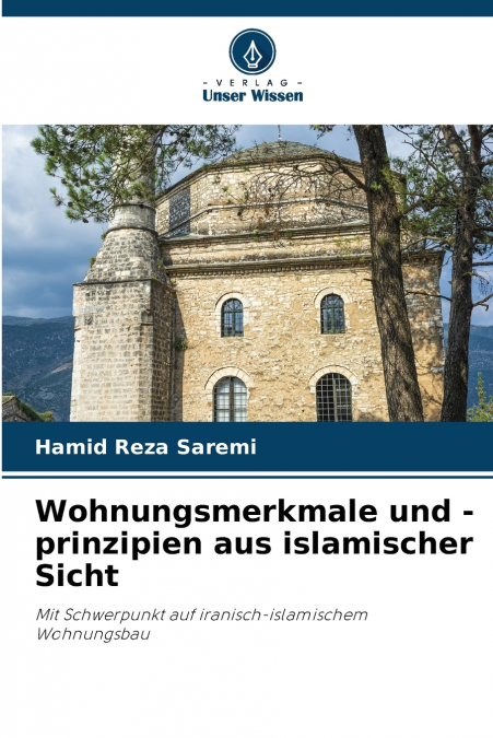 Wohnungsmerkmale und -prinzipien aus islamischer Sicht
