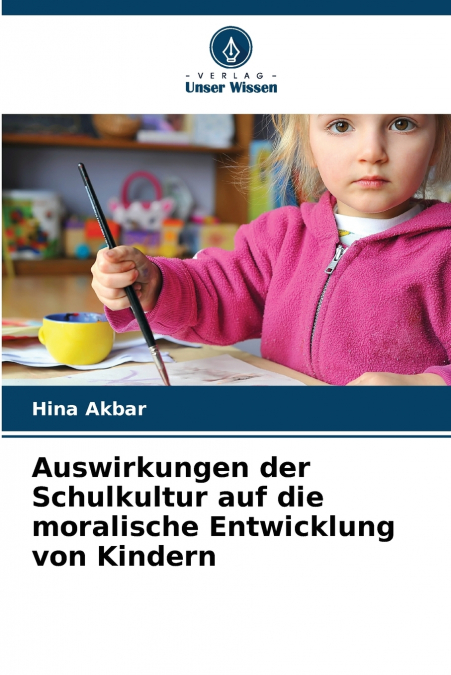 Auswirkungen der Schulkultur auf die moralische Entwicklung von Kindern