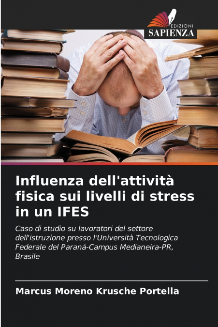 Influenza dell’attività fisica sui livelli di stress in un IFES