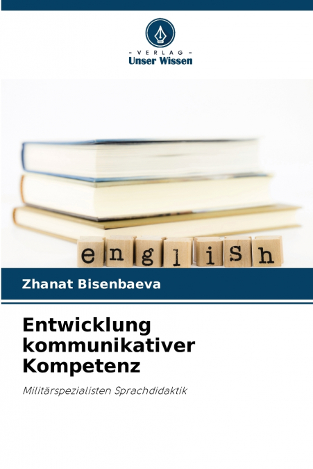 Entwicklung kommunikativer Kompetenz