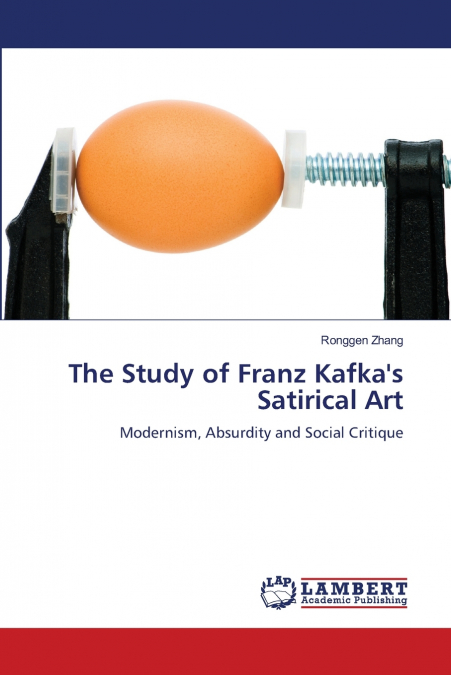 The Study of Franz Kafka’s Satirical Art