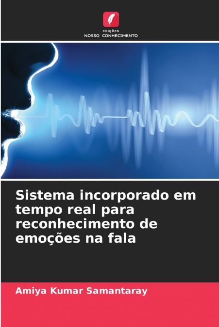 Sistema incorporado em tempo real para reconhecimento de emoções na fala