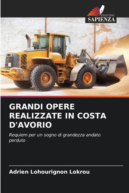 GRANDI OPERE REALIZZATE IN COSTA D’AVORIO