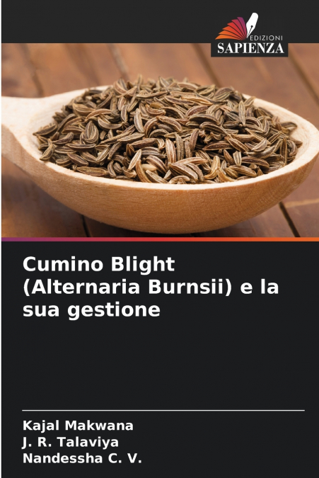 Cumino Blight (Alternaria Burnsii) e la sua gestione