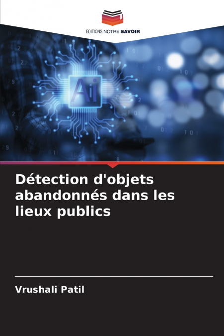 Détection d’objets abandonnés dans les lieux publics