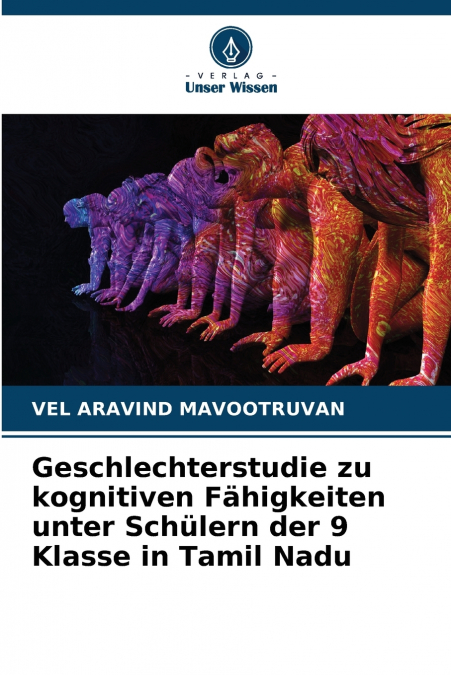 Geschlechterstudie zu kognitiven Fähigkeiten unter Schülern der 9 Klasse in Tamil Nadu