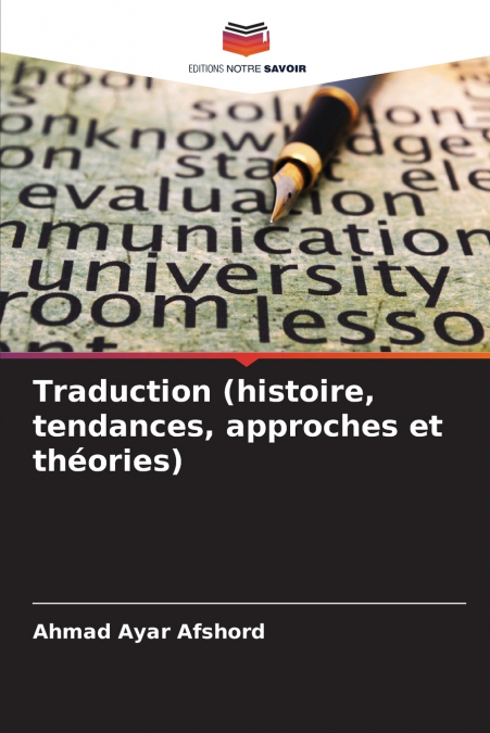 Traduction (histoire, tendances, approches et théories)