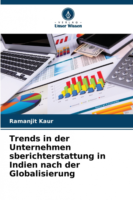 Trends in der Unternehmen sberichterstattung in Indien nach der Globalisierung