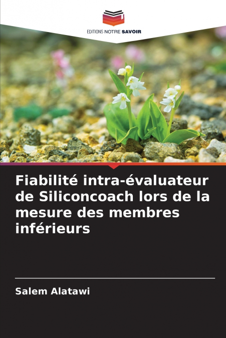 Fiabilité intra-évaluateur de Siliconcoach lors de la mesure des membres inférieurs