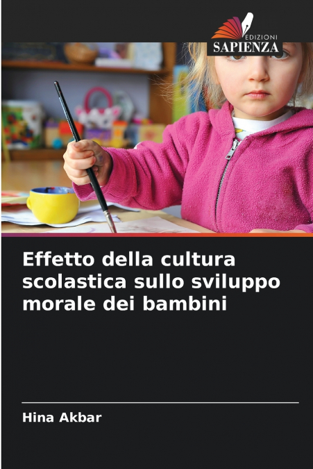 Effetto della cultura scolastica sullo sviluppo morale dei bambini