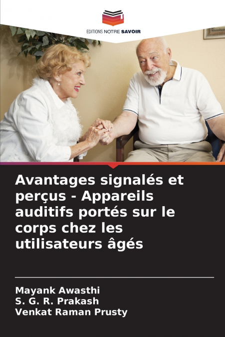 Avantages signalés et perçus - Appareils auditifs portés sur le corps chez les utilisateurs âgés