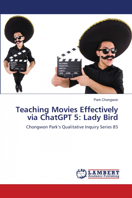 Teaching Movies Effectively via ChatGPT 5