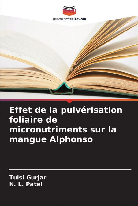Effet de la pulvérisation foliaire de micronutriments sur la mangue Alphonso