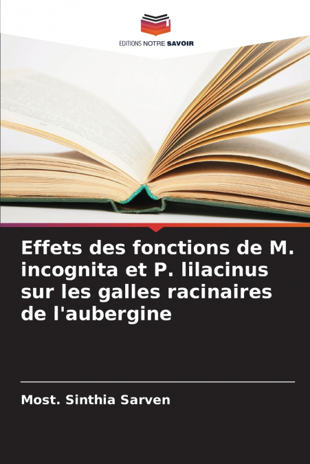 Effets des fonctions de M. incognita et P. lilacinus sur les galles racinaires de l’aubergine