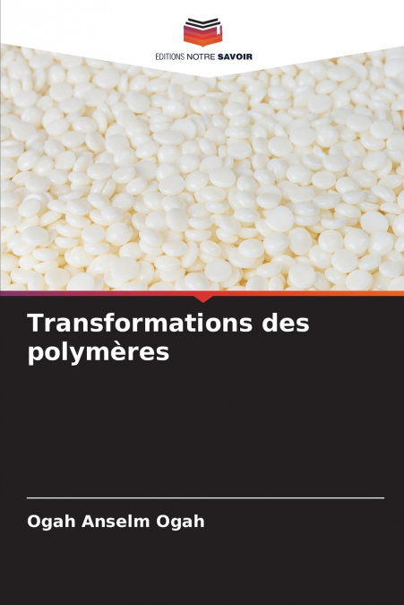 Transformations des polymères