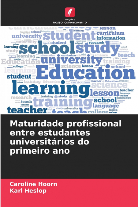 Maturidade profissional entre estudantes universitários do primeiro ano