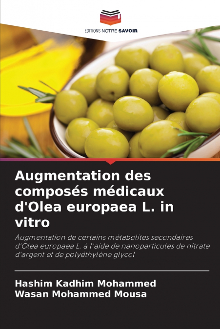 Augmentation des composés médicaux d’Olea europaea L. in vitro