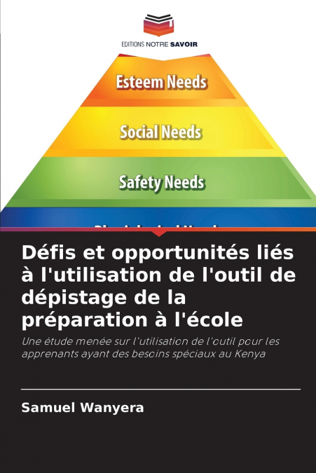 Défis et opportunités liés à l’utilisation de l’outil de dépistage de la préparation à l’école