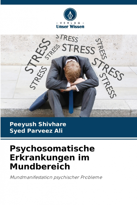 Psychosomatische Erkrankungen im Mundbereich