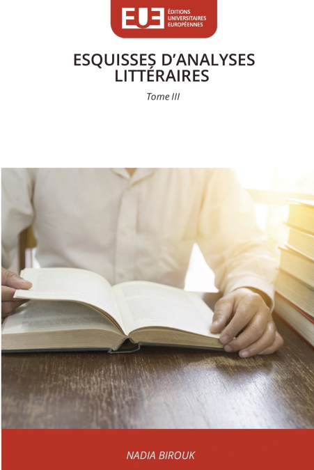 ESQUISSES D’ANALYSES LITTÉRAIRES