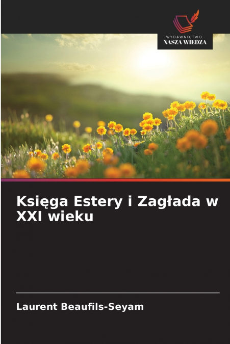 Księga Estery i Zagłada w XXI wieku