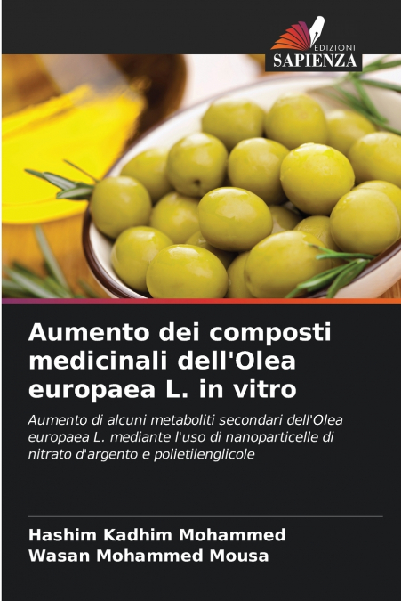 Aumento dei composti medicinali dell’Olea europaea L. in vitro