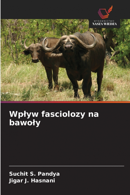 Wpływ fasciolozy na bawoły