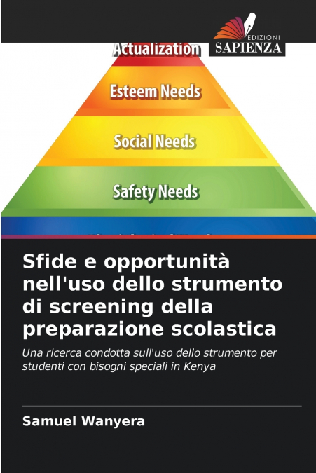 Sfide e opportunità nell’uso dello strumento di screening della preparazione scolastica