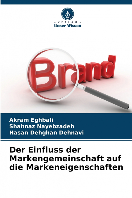 Der Einfluss der Markengemeinschaft auf die Markeneigenschaften