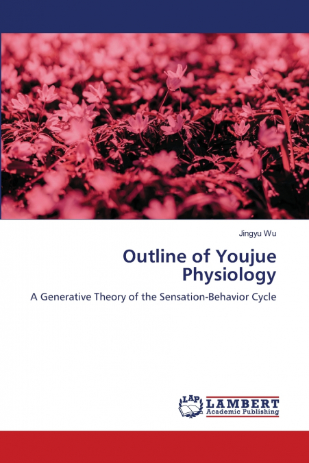 Outline of Youjue Physiology