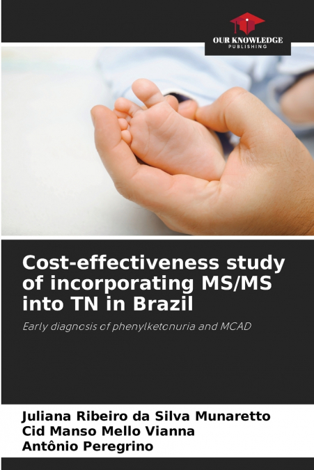 Cost-effectiveness study of incorporating MS/MS into TN in Brazil