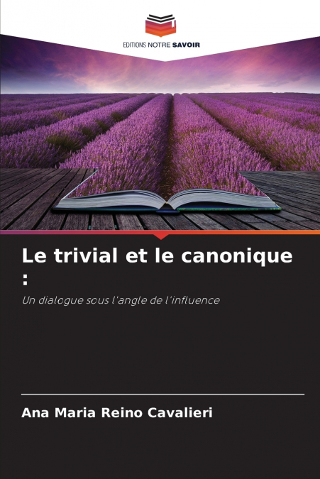 Le trivial et le canonique