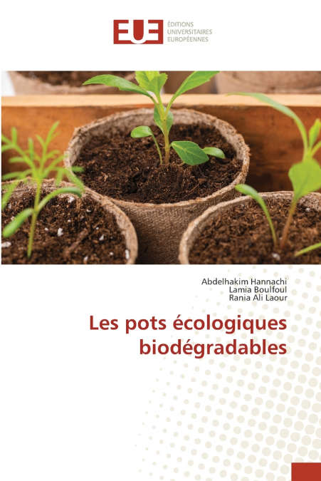 Les pots écologiques biodégradables