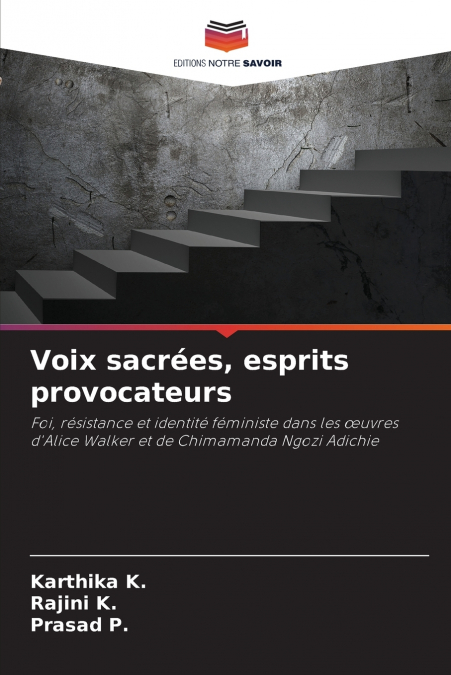 Voix sacrées, esprits provocateurs